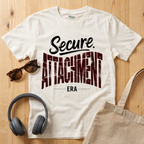 Secure Attachment Era T-Shirt