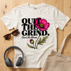 Quit the Grind T-Shirt