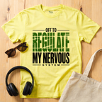 Off to regulate my nervous system T-Shirt
