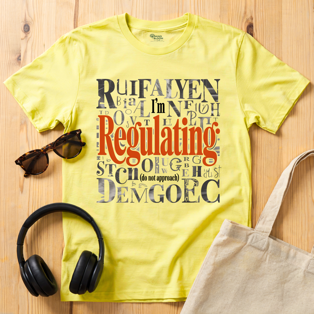 I'm Regulating T-Shirt
