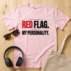 That's not a red flag T-Shirt