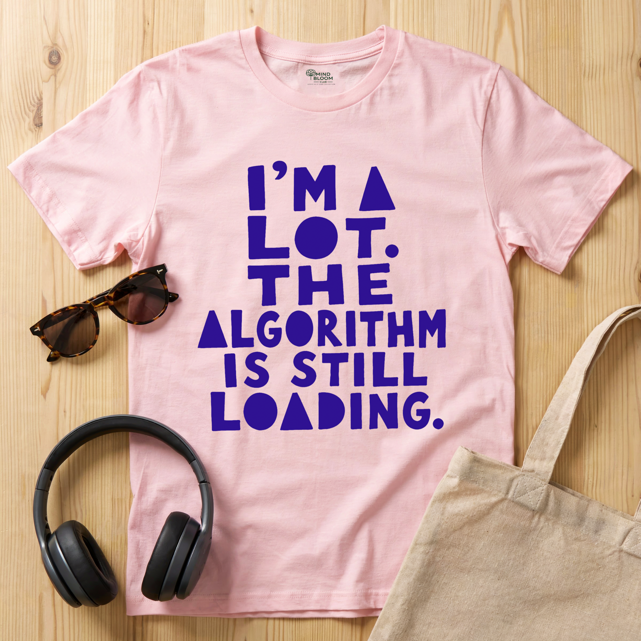 I'm a lot. The algorithm is still loading T-Shirt