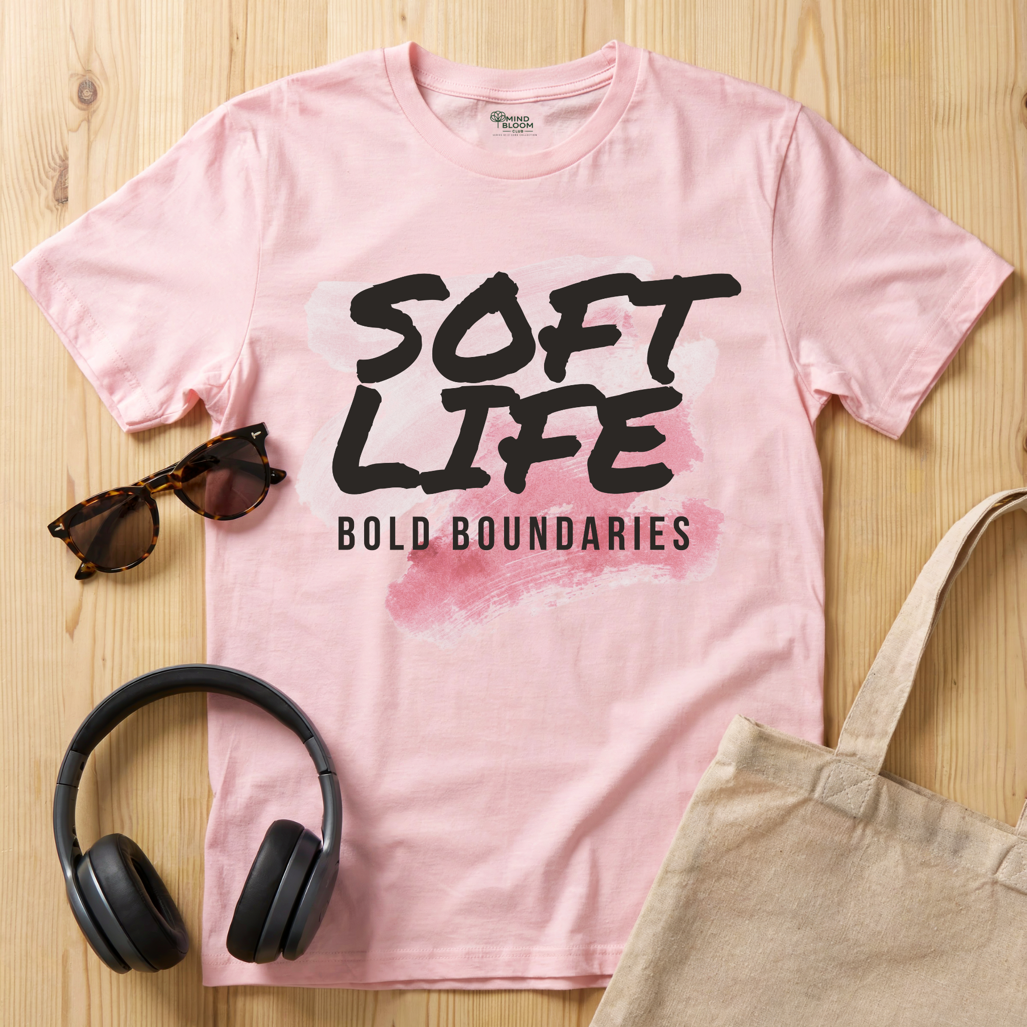 Soft Life, Bold Boundaries T-Shirt