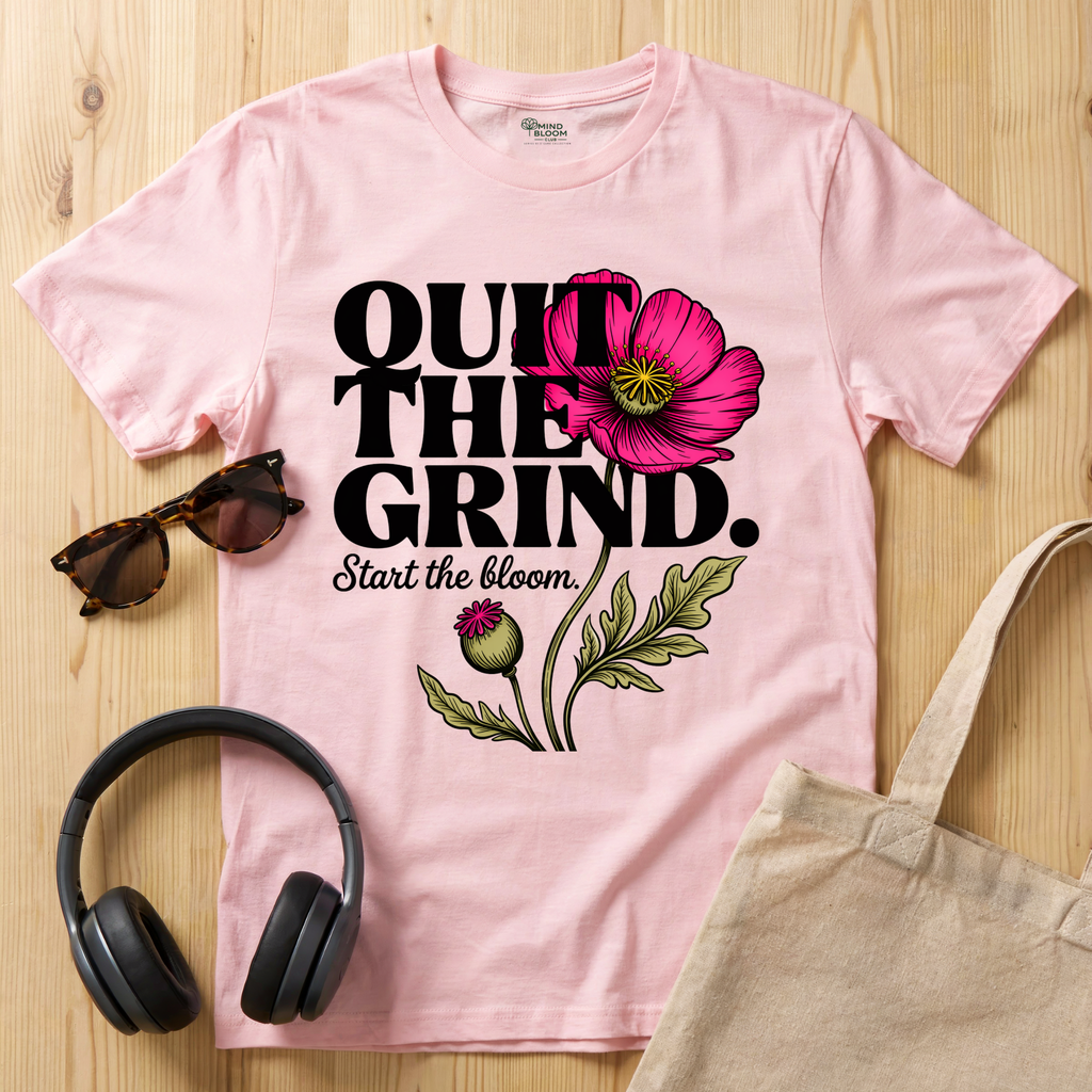 Quit the Grind T-Shirt
