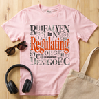 I'm Regulating T-Shirt