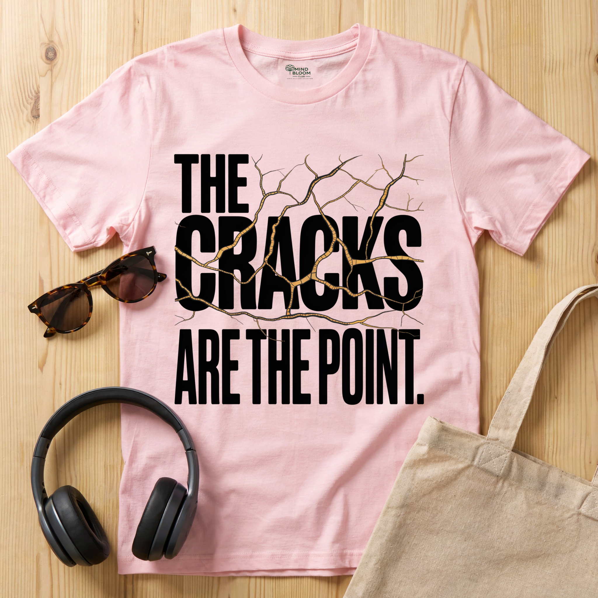 The cracks are the point T-Shirt