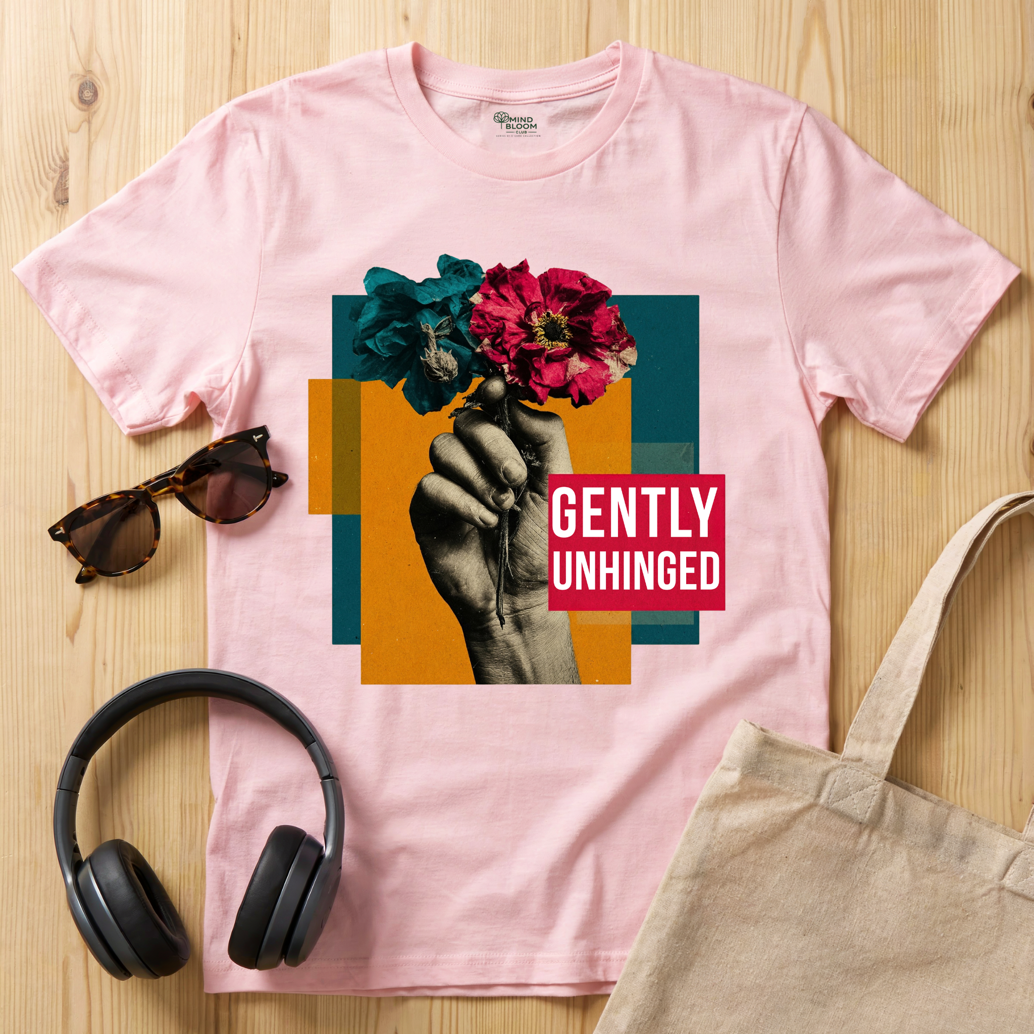 Gently Unhinged T-Shirt