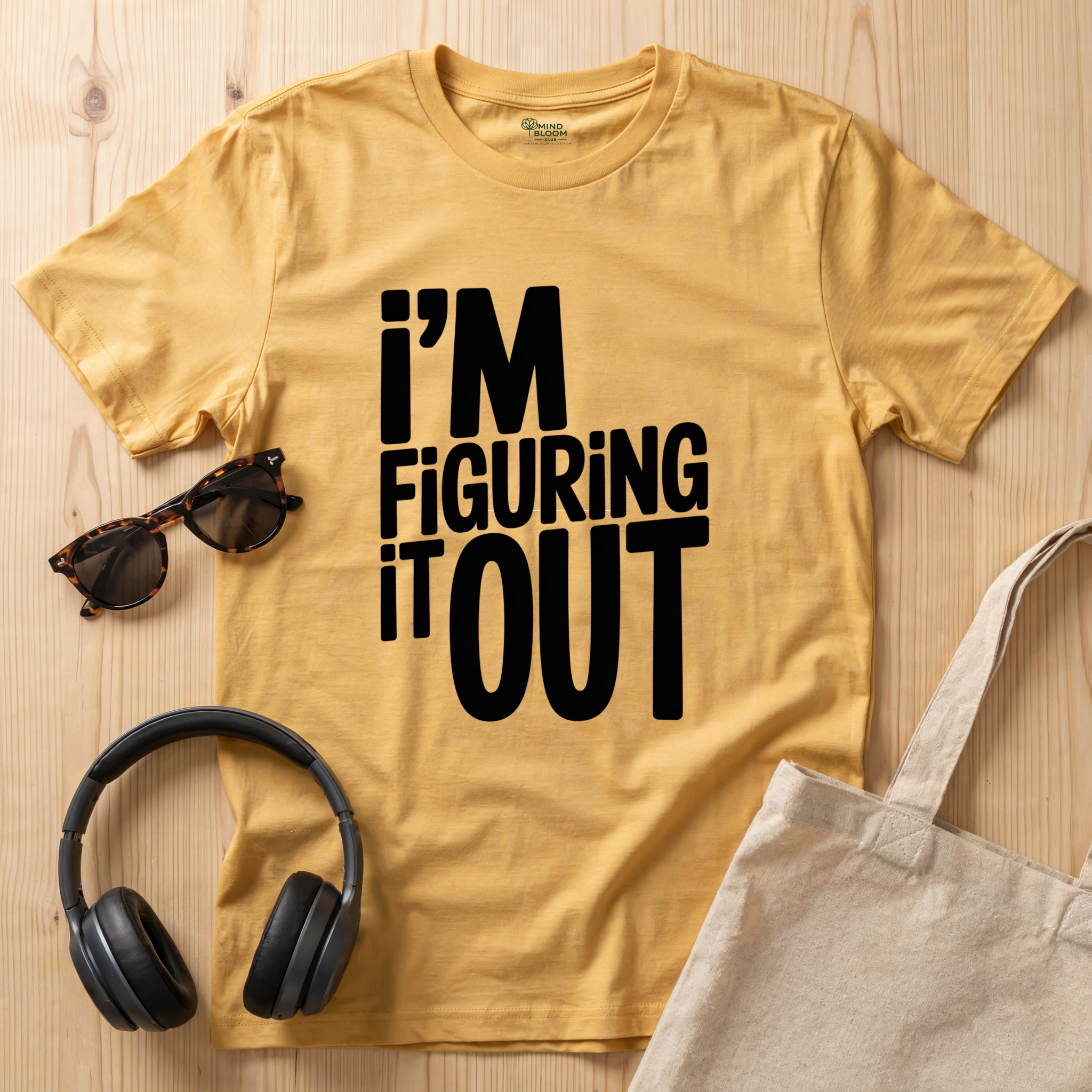 I'm Figuring it Out T-Shirt