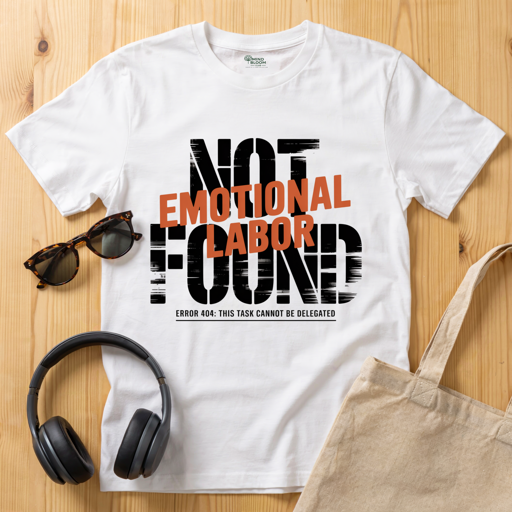 Emotional Labor T-Shirt