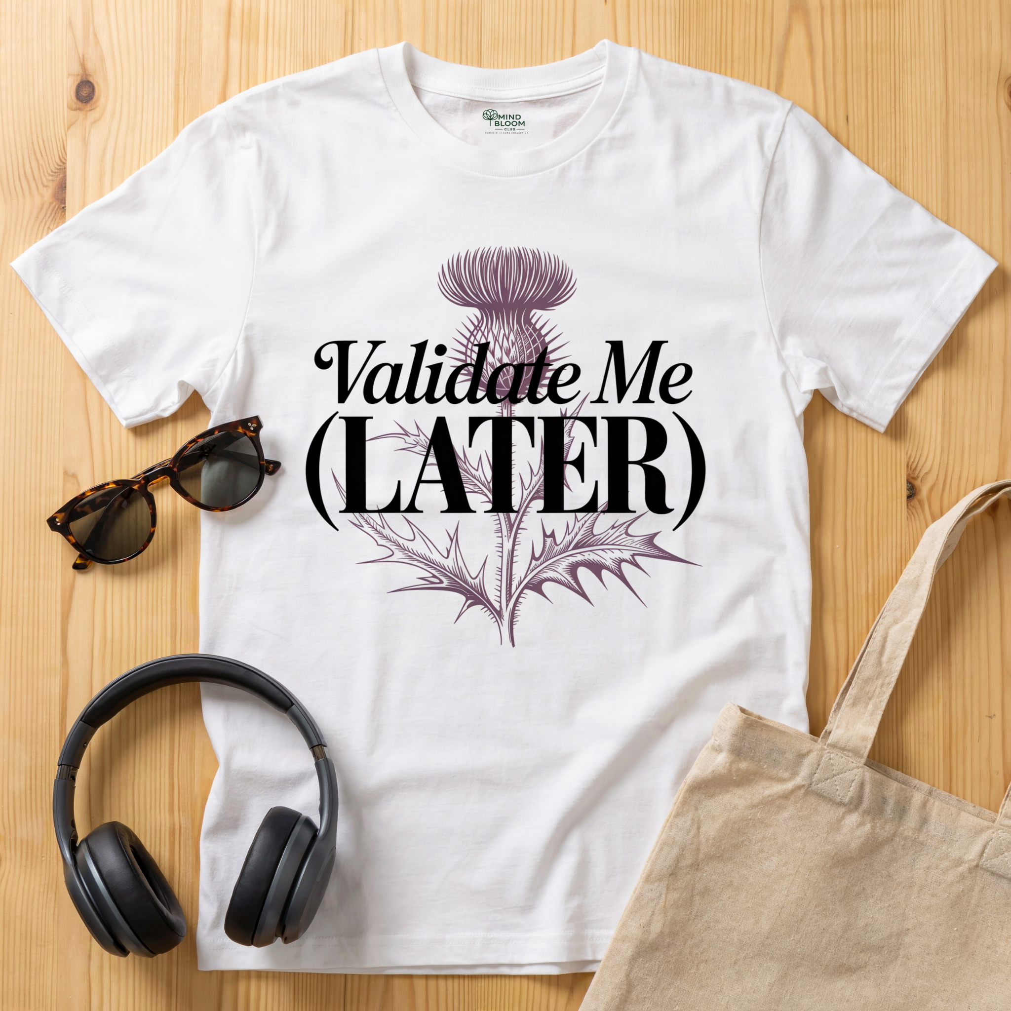 Validate me Later T-Shirt