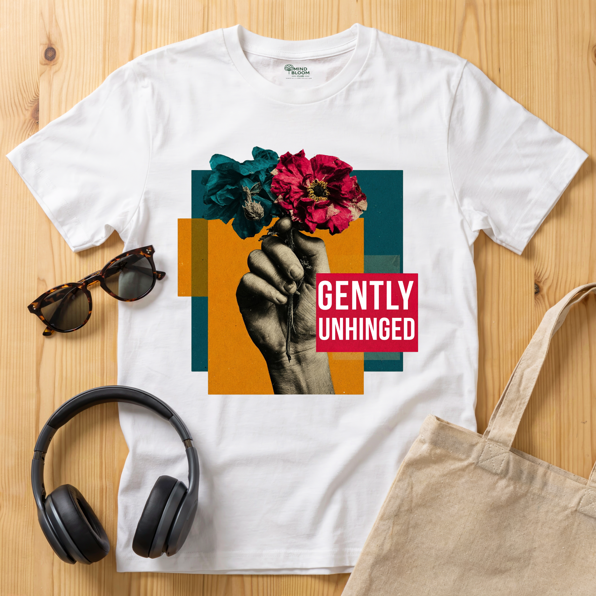 Gently Unhinged T-Shirt