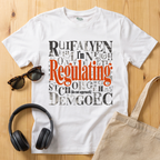I'm Regulating T-Shirt
