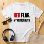 That's not a red flag T-Shirt