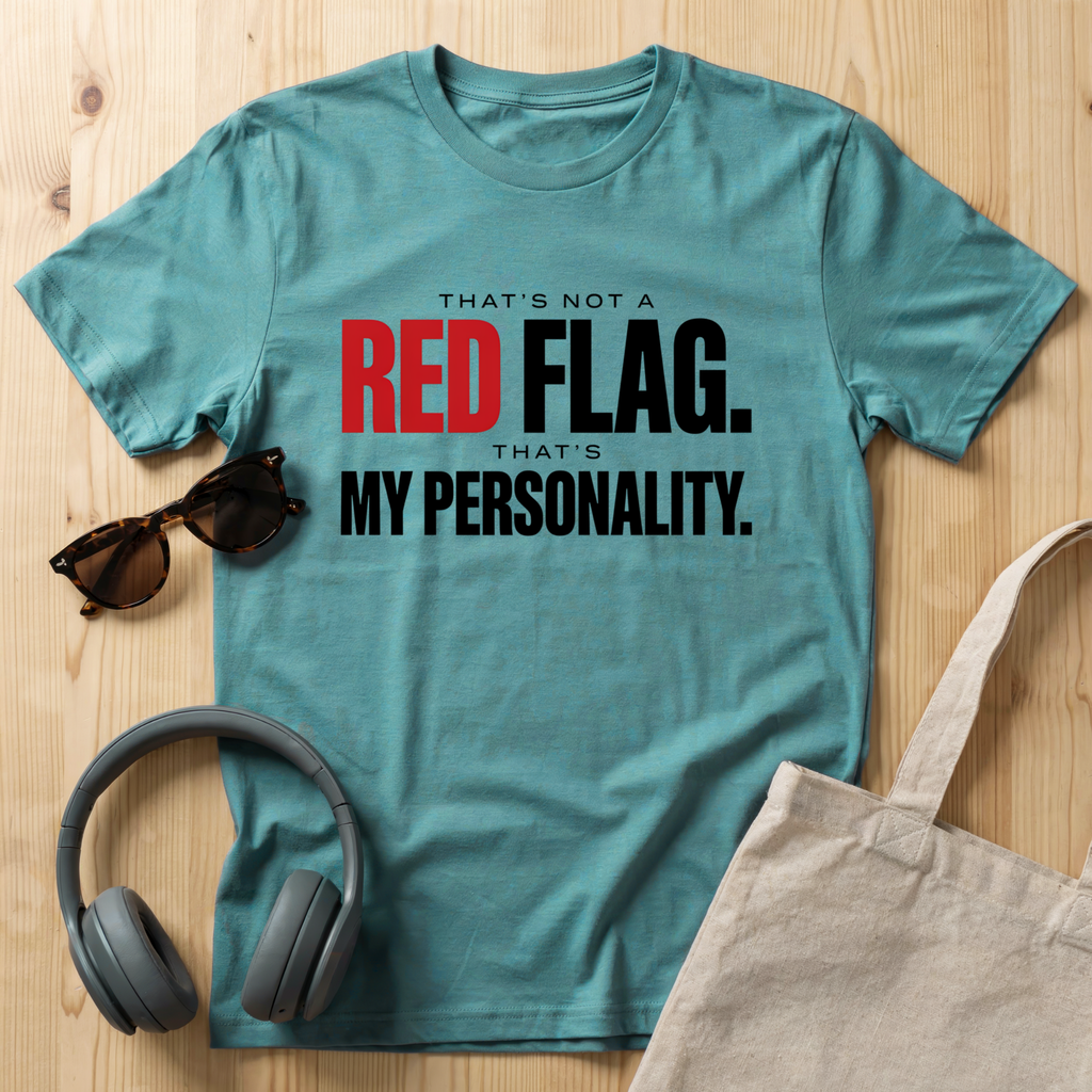 That's not a red flag T-Shirt